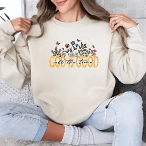 God is Good Crewneck Pullover Sweatshirt