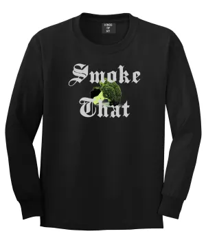 Smoke That Broccoli Long Sleeve T-Shirt